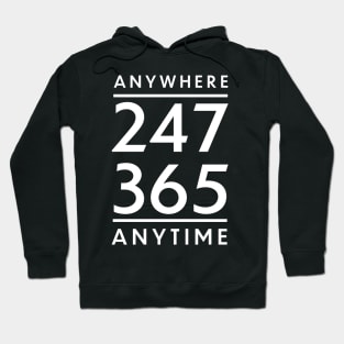 Anywhere, Anytime Hoodie